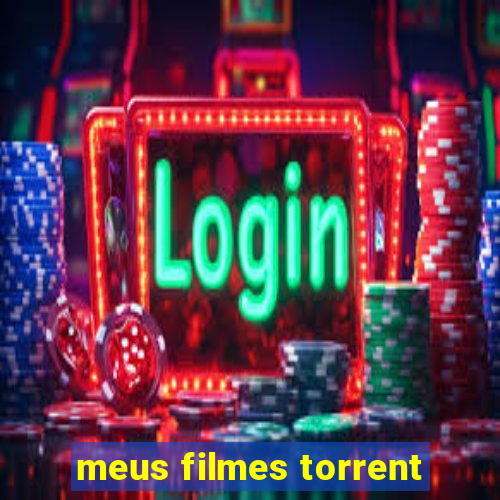 meus filmes torrent